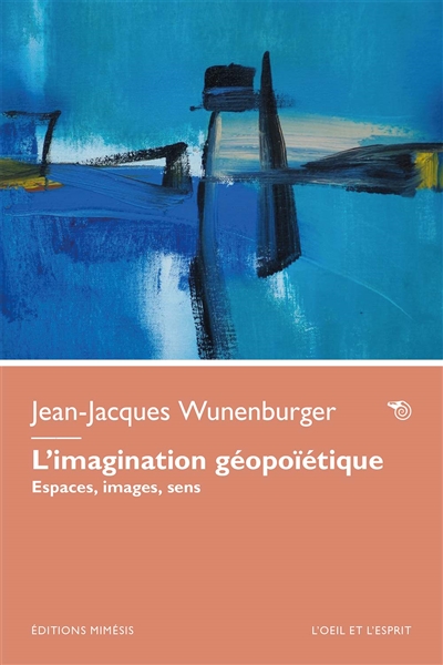 L'imagination géopoïétique...
