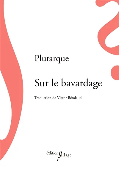 Sur le bavardage Sur le bavardage