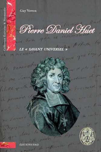 Pierre Daniel Huet : le savant universel