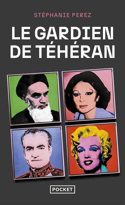 Le gardien de Téhéran