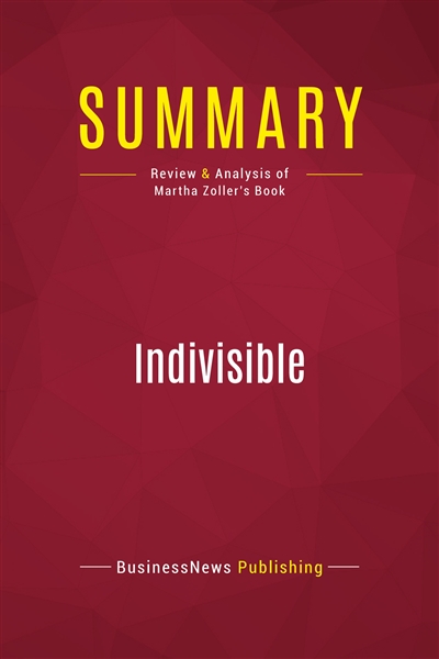 Summary : Indivisible :...