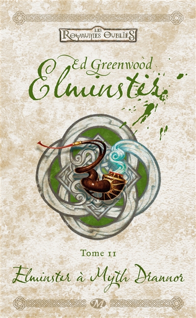 Elminster. Vol. 2. Elminster à Myth Drannor