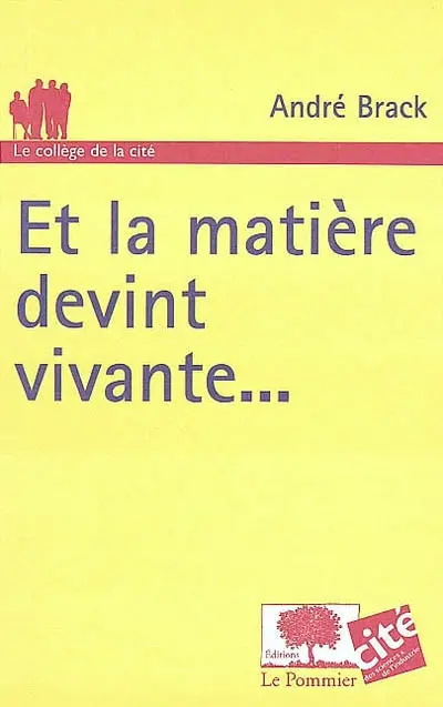 Et la matière devint vivante...