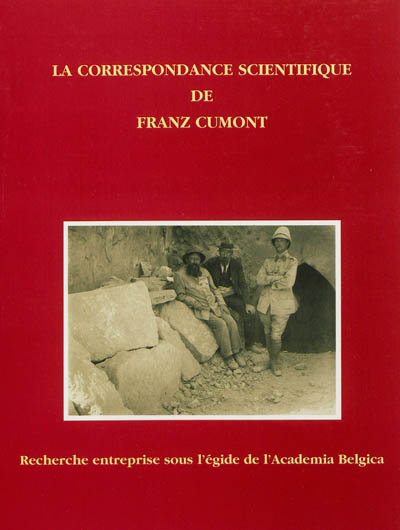 La correspondance scientifique de Franz Cumont conservée à l'Academia Belgica de Rome
