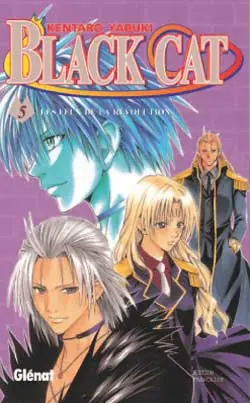 Black Cat. Vol. 5. Les feux de la révolution