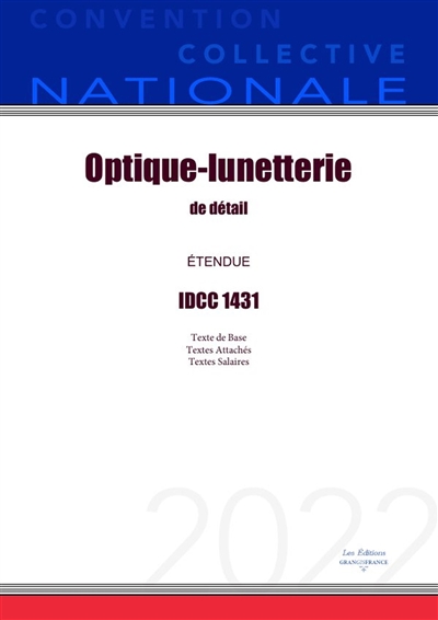 Convention Collective Nationale Optique-lunetterie de détail IDCC 1431