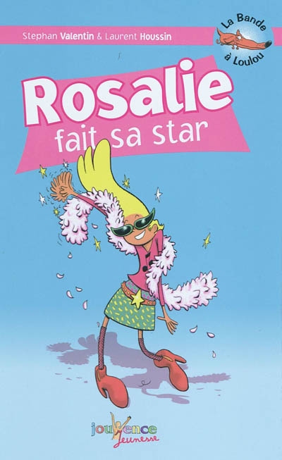 Rosalie fait sa star
