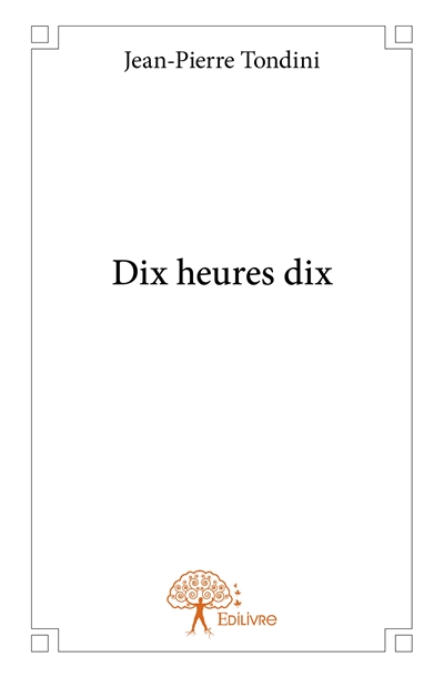 Dix heures dix