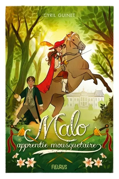 Malo, apprentie mousquetaire