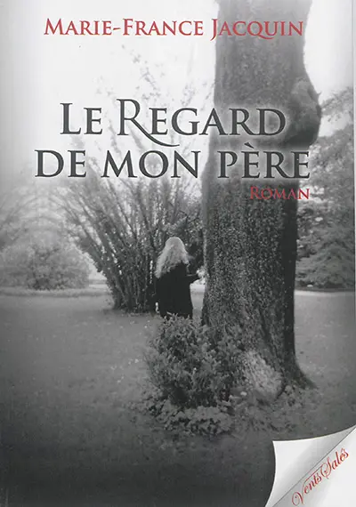 Le regard de mon père