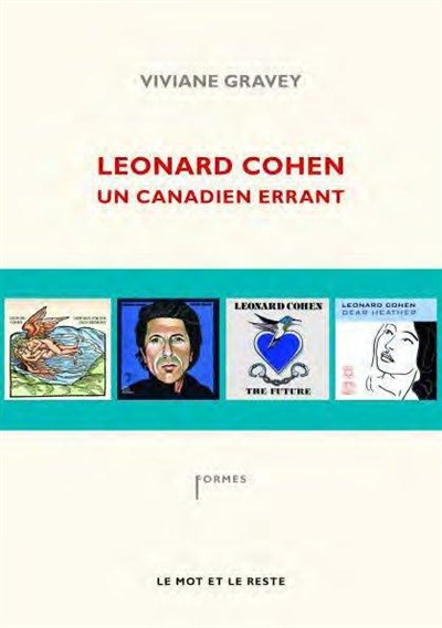 Leonard Cohen : un Canadien errant