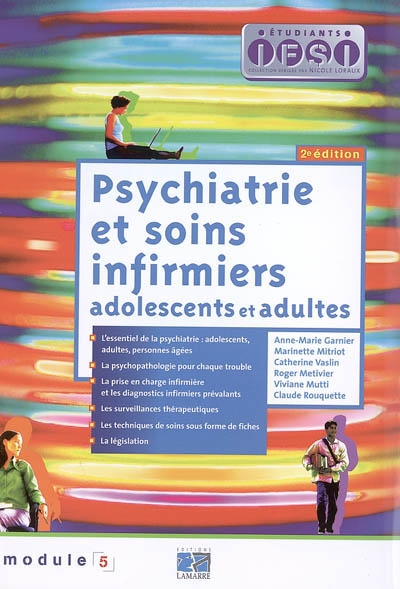 Psychiatrie et soins infirmiers : adolescents, adultes