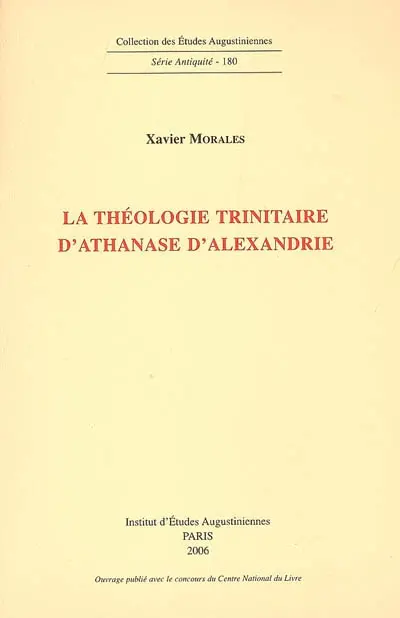 La théologie trinitaire d'Athanase d'Alexandrie