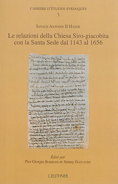 Le relazioni della Chiesa siro-giacobita con la Santa Sede dal 1143 al 1656