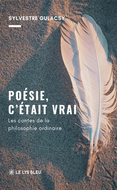 Poésie, c'était vrai : Les...
