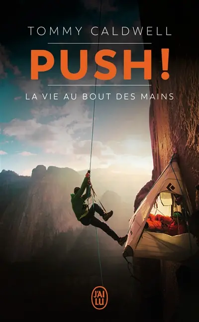 Push ! : la vie au bout des mains