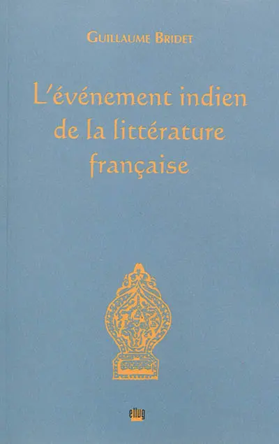 L'événement indien de la littérature française