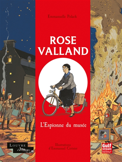 Rose Valland, l'espionne du musée
