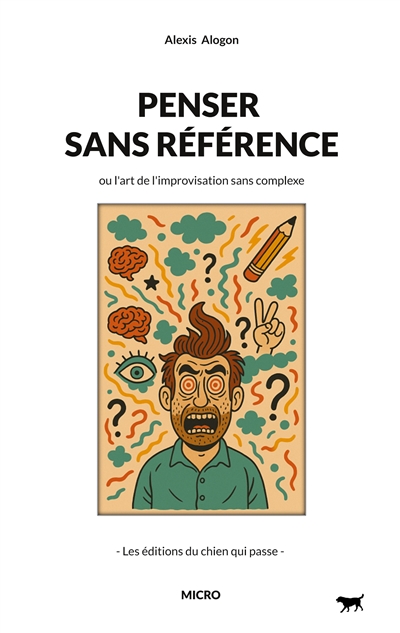 Penser sans référence : ou l'art de l'improvisation sans complexe