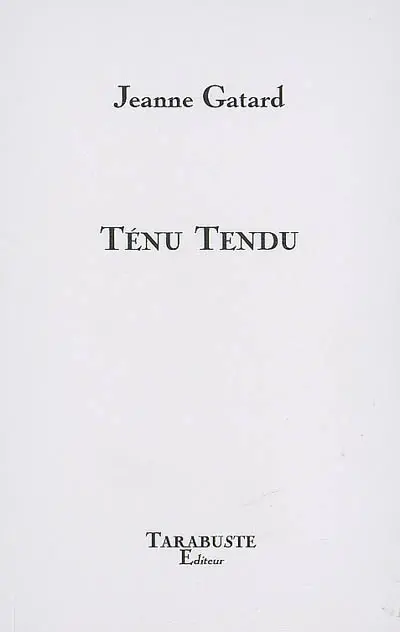 Ténu tendu