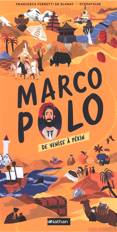 Marco Polo de Venise à Pékin