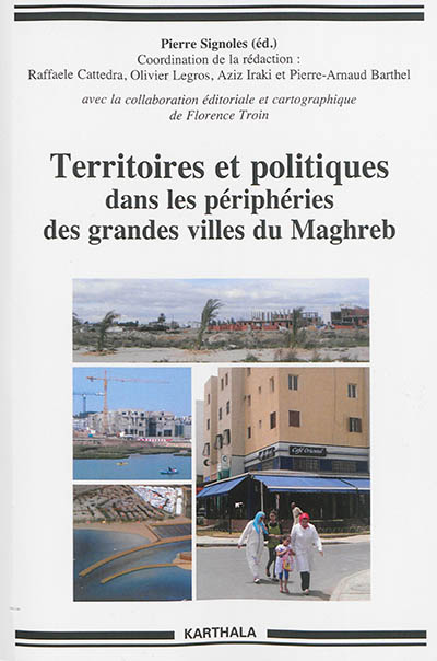 Territoires et politiques dans les périphéries des grandes villes du Maghreb