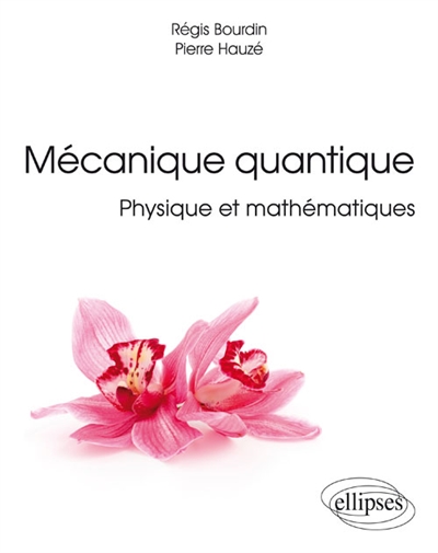 Mécanique quantique :...