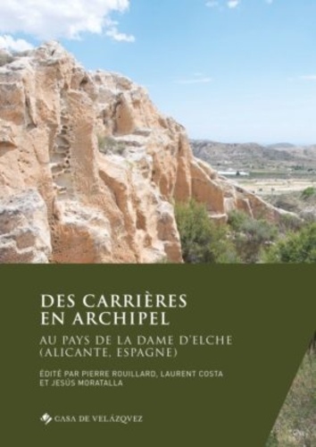 Des carrières en archipel : au pays de la Dame d'Elche (Alicante, Espagne)