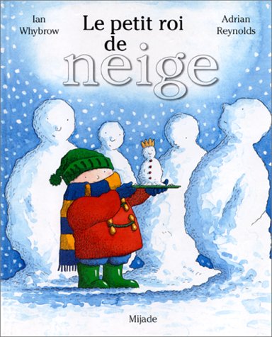 Le petit roi de neige