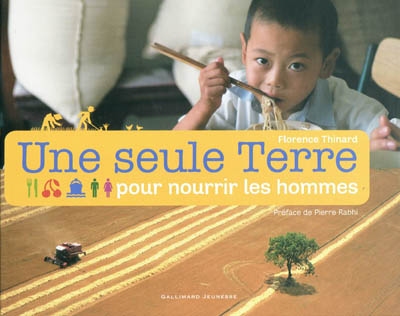 Une seule Terre pour nourrir les hommes