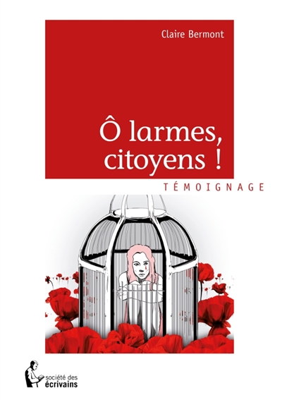 O larmes, citoyens !