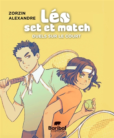 Léo, set et match. Vol. 2. Duels sur le court