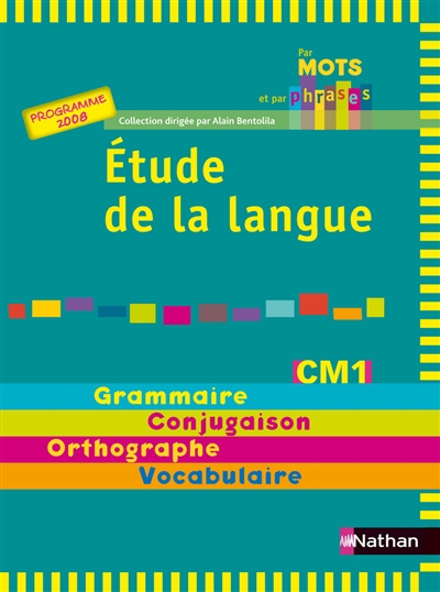 Etude de la langue CM1, cycle 3 : programme 2008