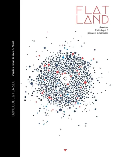 Flatland : aventure fantastique à plusieurs dimensions Flatland : aventure fantastique à plusieurs dimensions