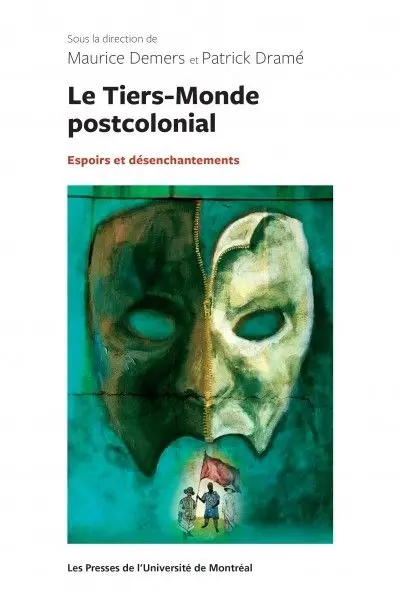 Le Tiers-Monde postcoloniales : espoirs et désenchantements
