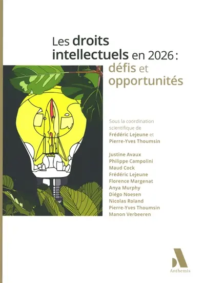 Les droits intellectuels en 2026 : défis et opportunités