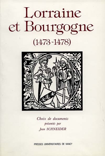 Lorraine et Bourgogne (1473-1478)