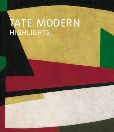 Tate Modern Highlights (revised edition)