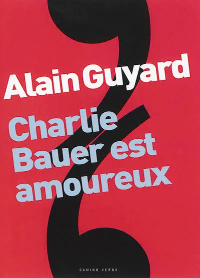 Charlie Bauer est amoureux
