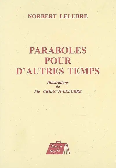 Paraboles pour d'autres temps