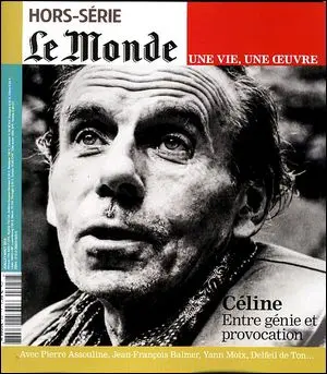 Céline : entre génie et provocation