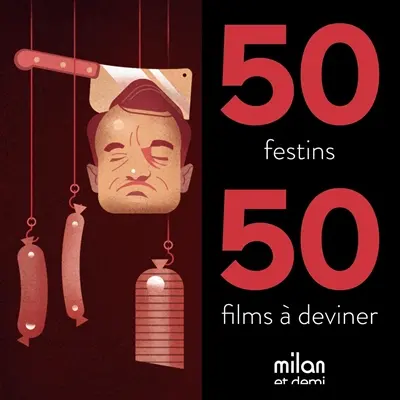 50 festins, 50 films à deviner
