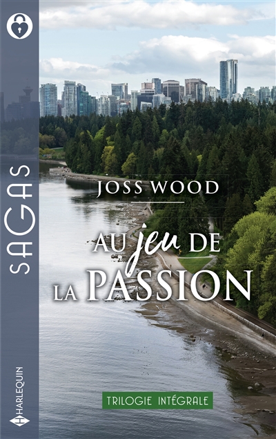 Au jeu de la passion : trilogie intégrale