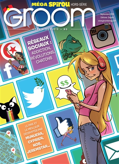 Groom : méga Spirou hors-série, n° 2. Réseaux sociaux : addiction, révolutions, chatons