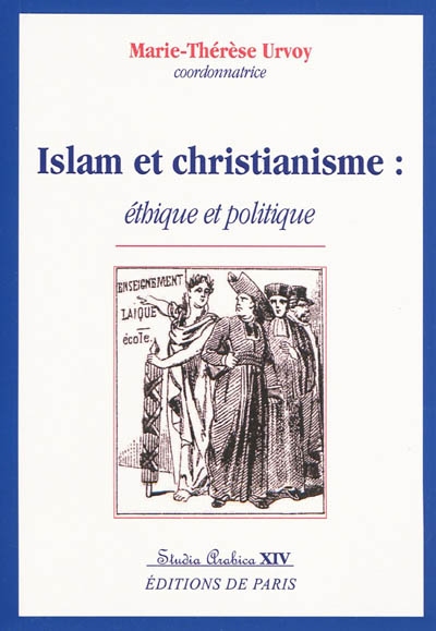Islam et christianisme : éthique et politique