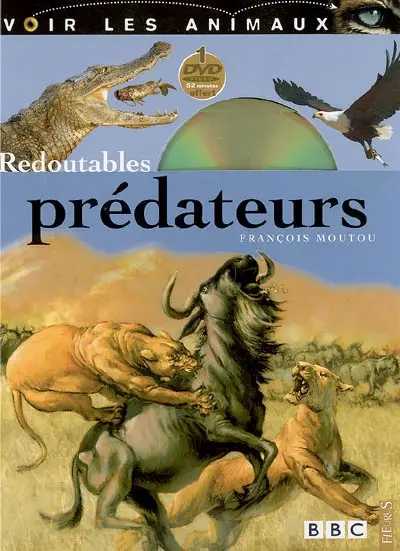 Redoutables prédateurs