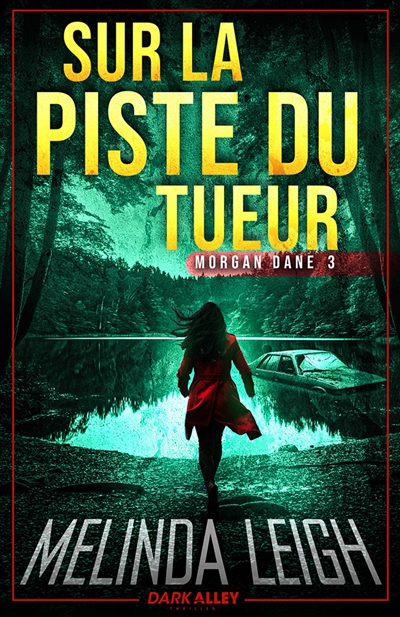 Sur la piste du tueur : Morgan Dane 3