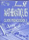 MATHS CIAM TLE SE : GUIDE PEDAGOGIQUE