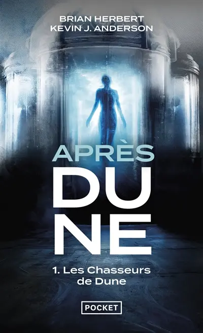 Après Dune. Vol. 1. Les chasseurs de Dune