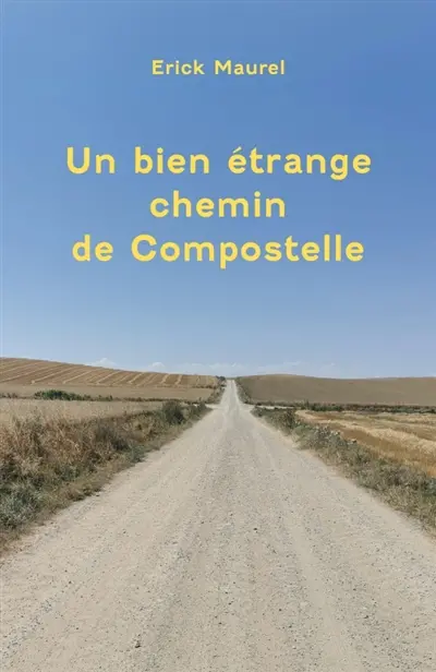 Un bien étrange chemin de Compostelle